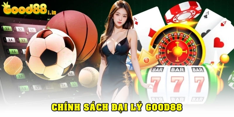 Đại lý Good88