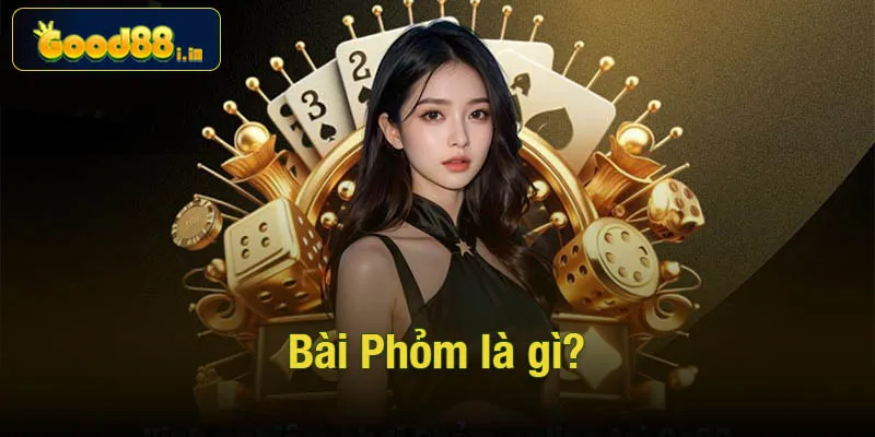 Bài phỏm là gì